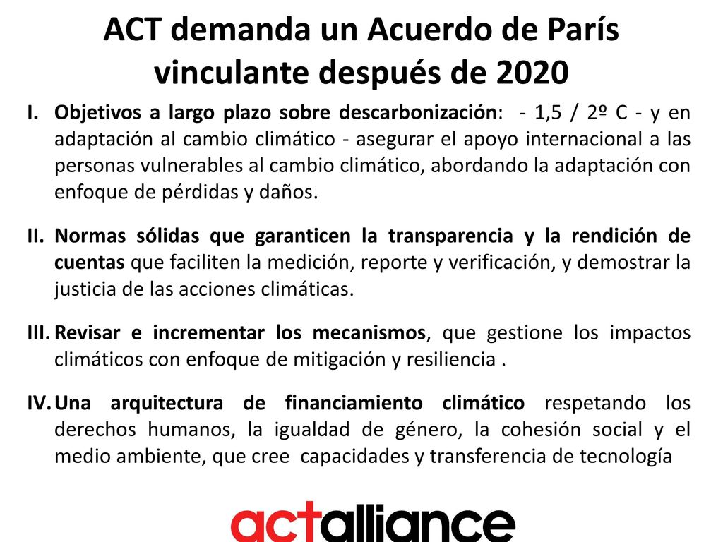 ACT demanda un Acuerdo de París vinculante después de 2020
