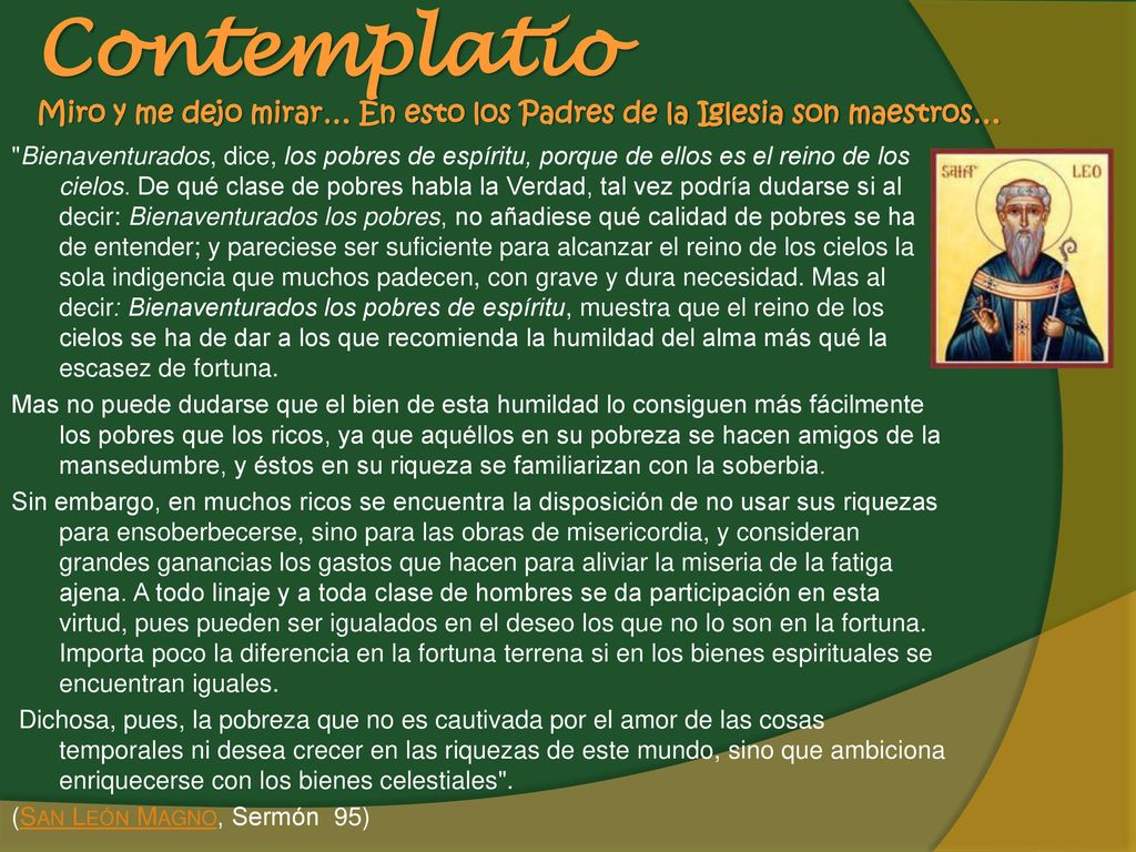 Contemplatio Miro y me dejo mirar… En esto los Padres de la Iglesia son maestros…