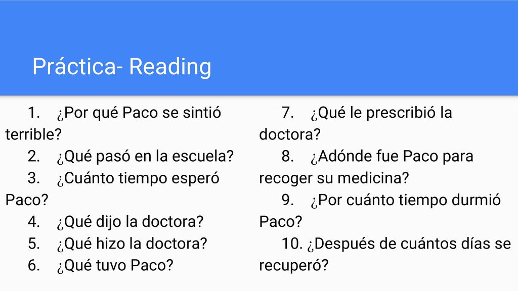 Práctica- Reading 1. ¿Por qué Paco se sintió terrible