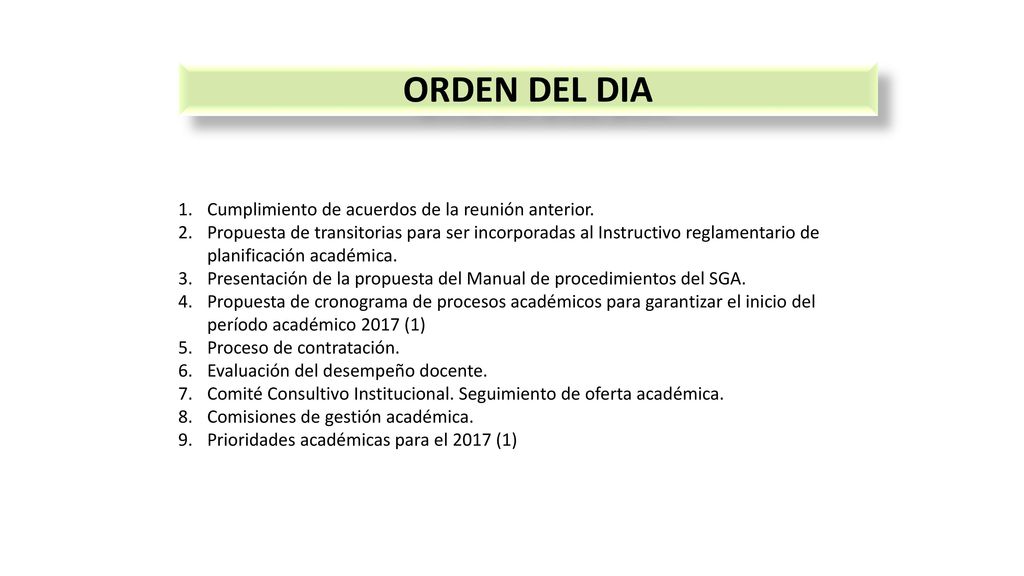 ORDEN DEL DIA Cumplimiento de acuerdos de la reunión anterior.