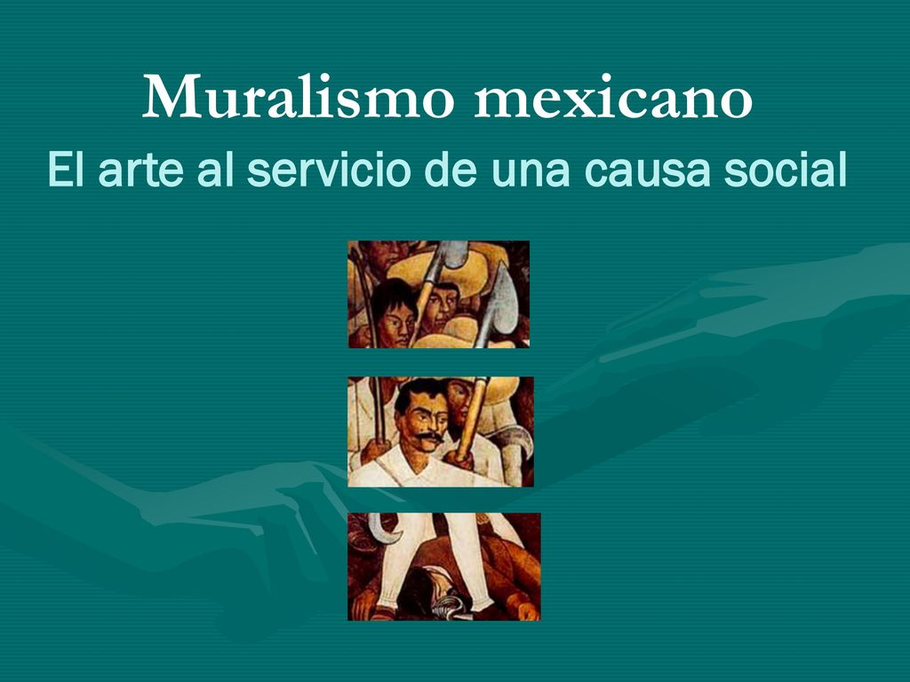 Muralismo mexicano El arte al servicio de una causa social