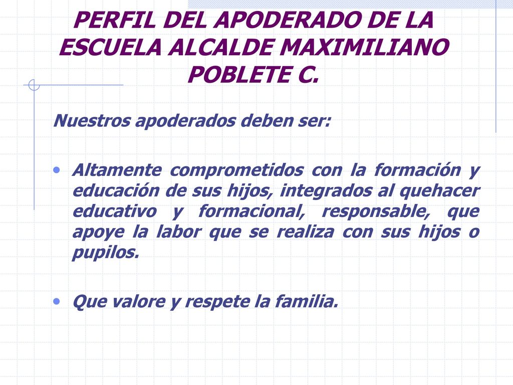 PERFIL DEL APODERADO DE LA ESCUELA ALCALDE MAXIMILIANO POBLETE C.