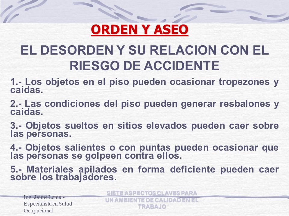 EL DESORDEN Y SU RELACION CON EL RIESGO DE ACCIDENTE