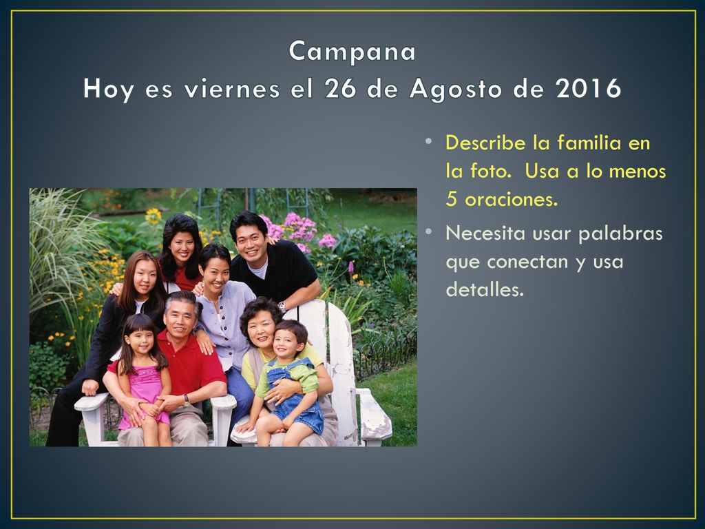 Campana Hoy es viernes el 26 de Agosto de 2016