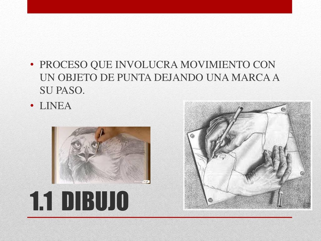 PROCESO QUE INVOLUCRA MOVIMIENTO CON UN OBJETO DE PUNTA DEJANDO UNA MARCA A SU PASO.