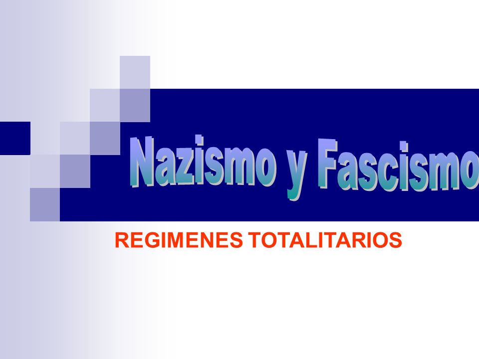 REGIMENES TOTALITARIOS