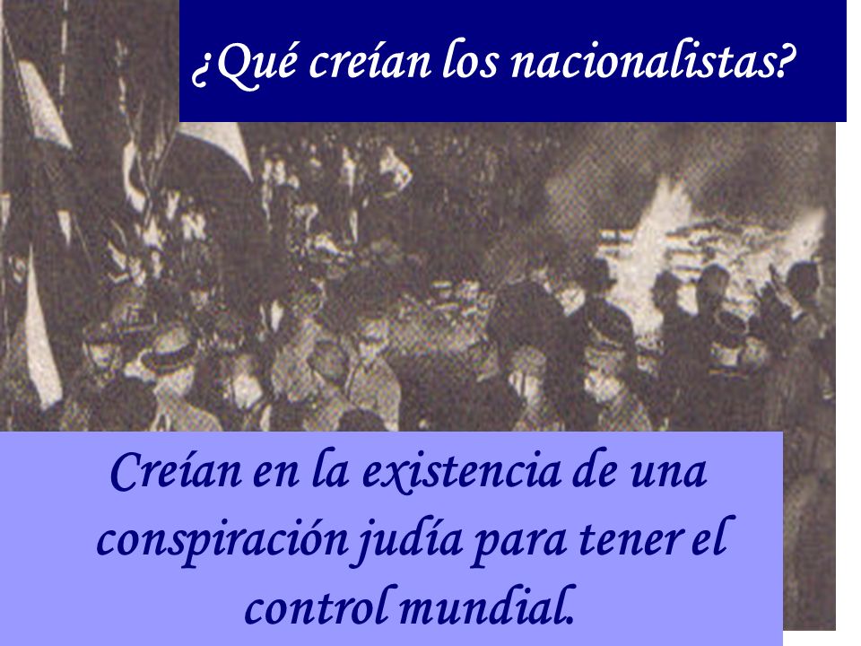 ¿Qué creían los nacionalistas