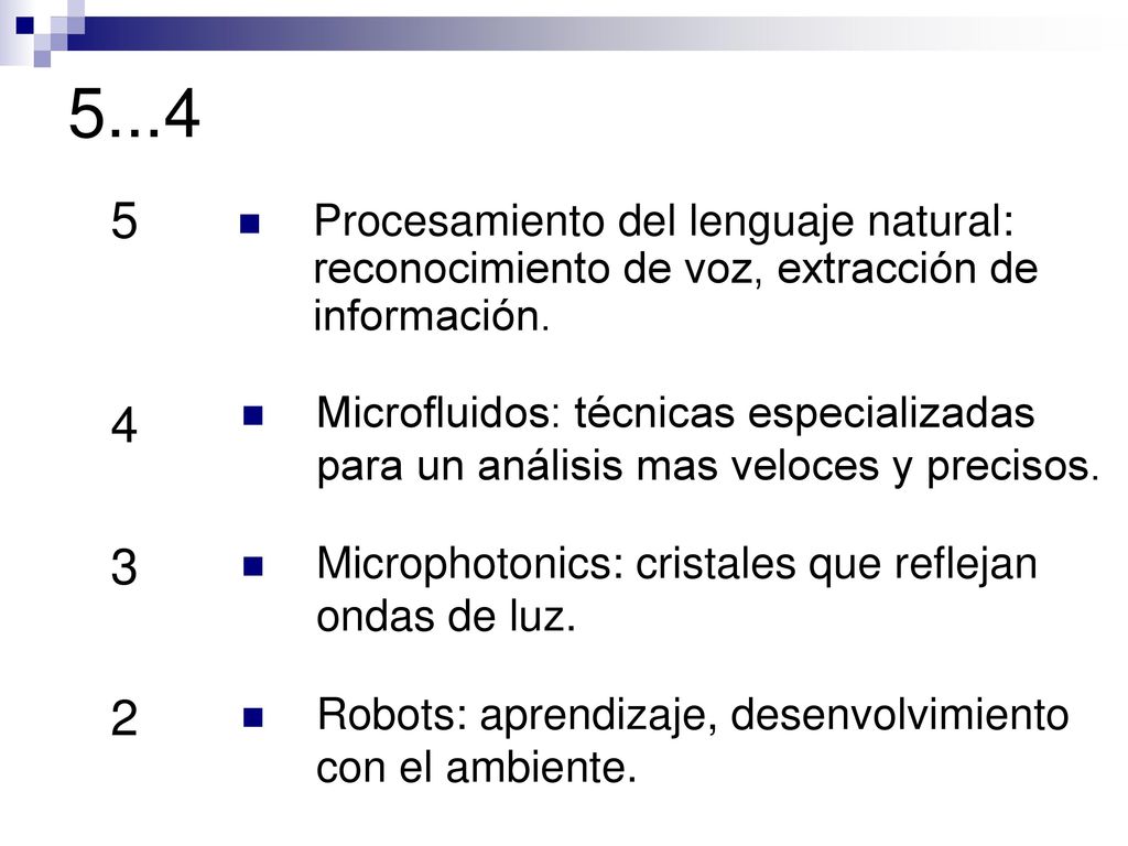 Procesamiento del lenguaje natural: reconocimiento de voz, extracción de información.