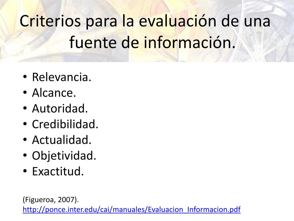 Criterios para la evaluación de una fuente de información.