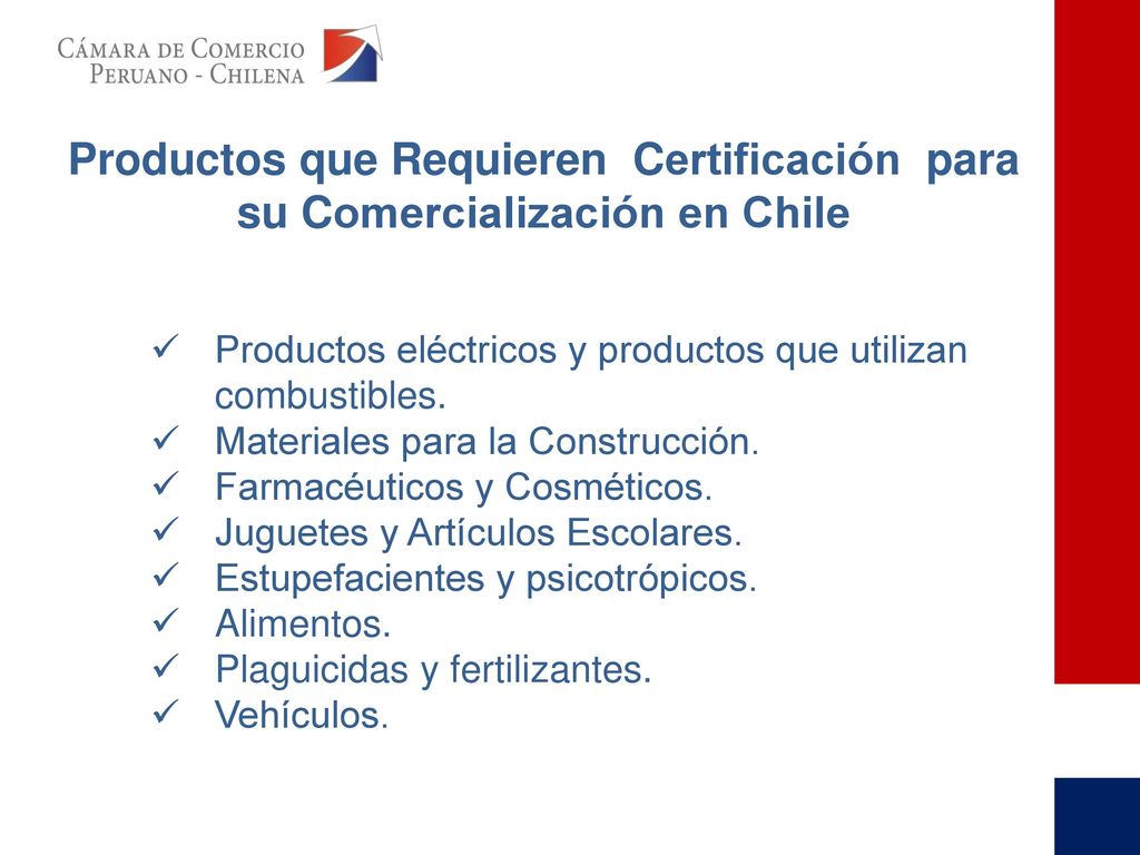 Productos que Requieren Certificación para su Comercialización en Chile