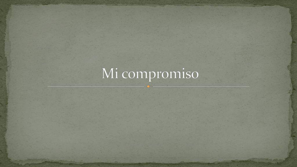 Mi compromiso