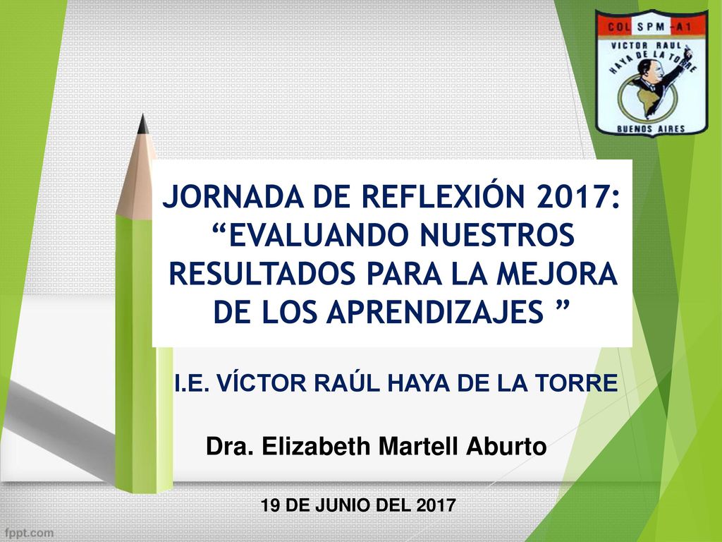 JORNADA DE REFLEXIÓN 2017: EVALUANDO NUESTROS RESULTADOS PARA LA MEJORA DE LOS APRENDIZAJES