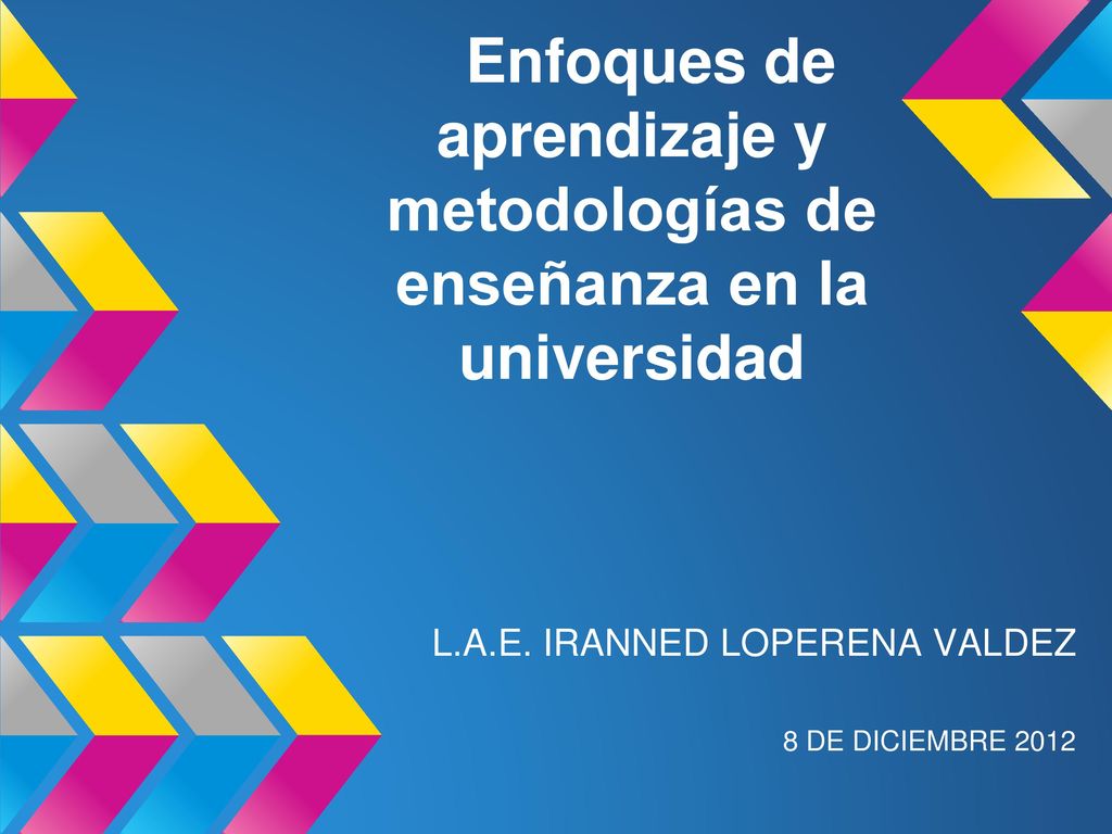 Enfoques de aprendizaje y metodologías de enseñanza en la universidad