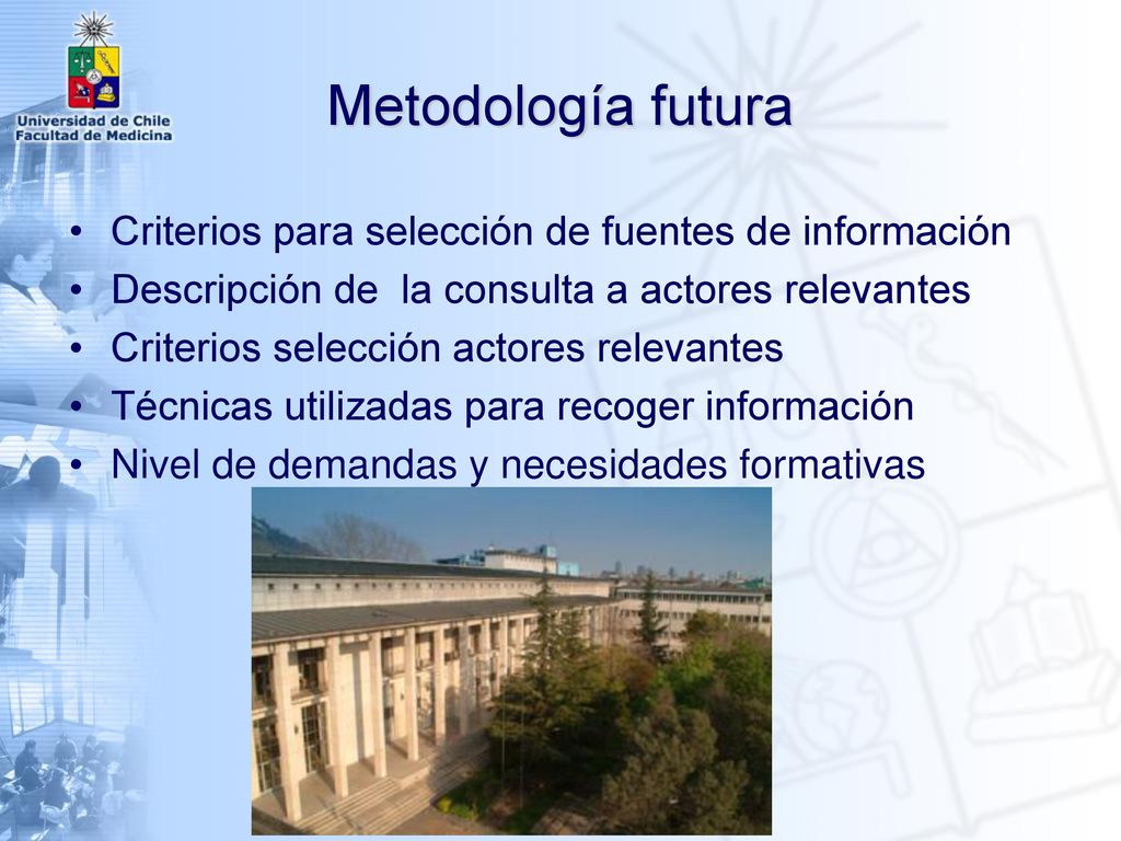 Metodología futura Criterios para selección de fuentes de información