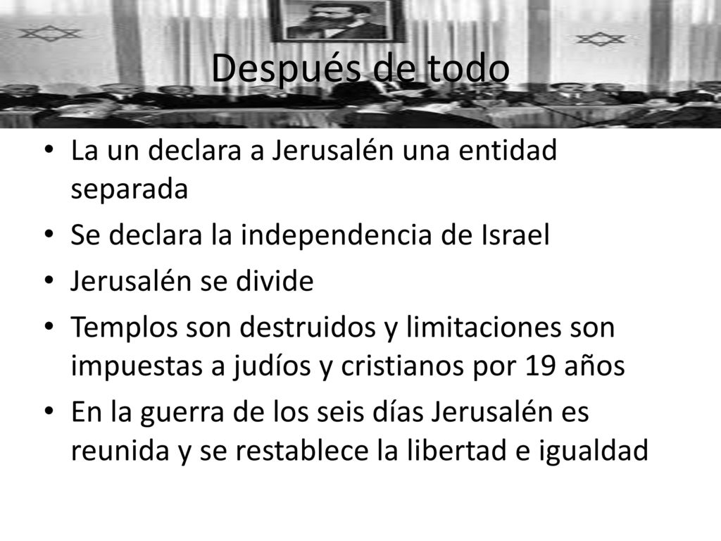 Después de todo La un declara a Jerusalén una entidad separada