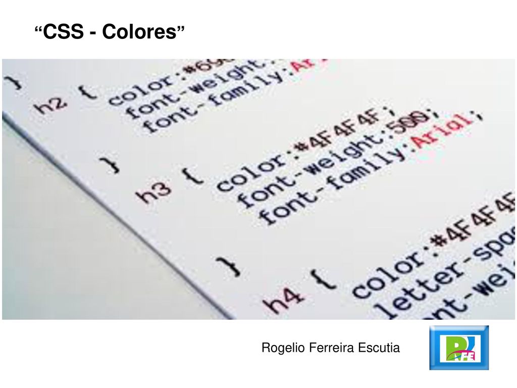 CSS - Colores Rogelio Ferreira Escutia