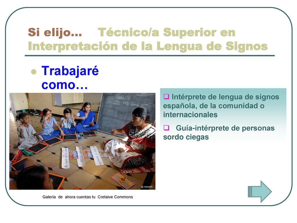 Si elijo… Técnico/a Superior en Interpretación de la Lengua de Signos