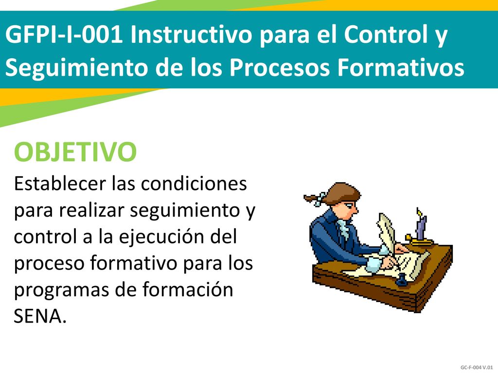 GFPI-I-001 Instructivo para el Control y Seguimiento de los Procesos Formativos