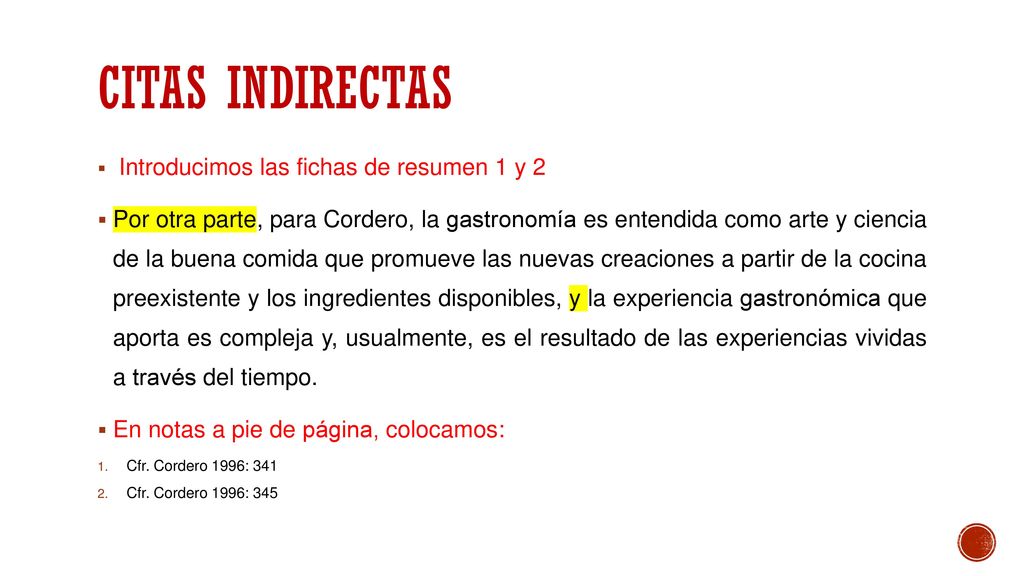 CITAS INDIRECTAS Introducimos las fichas de resumen 1 y 2.