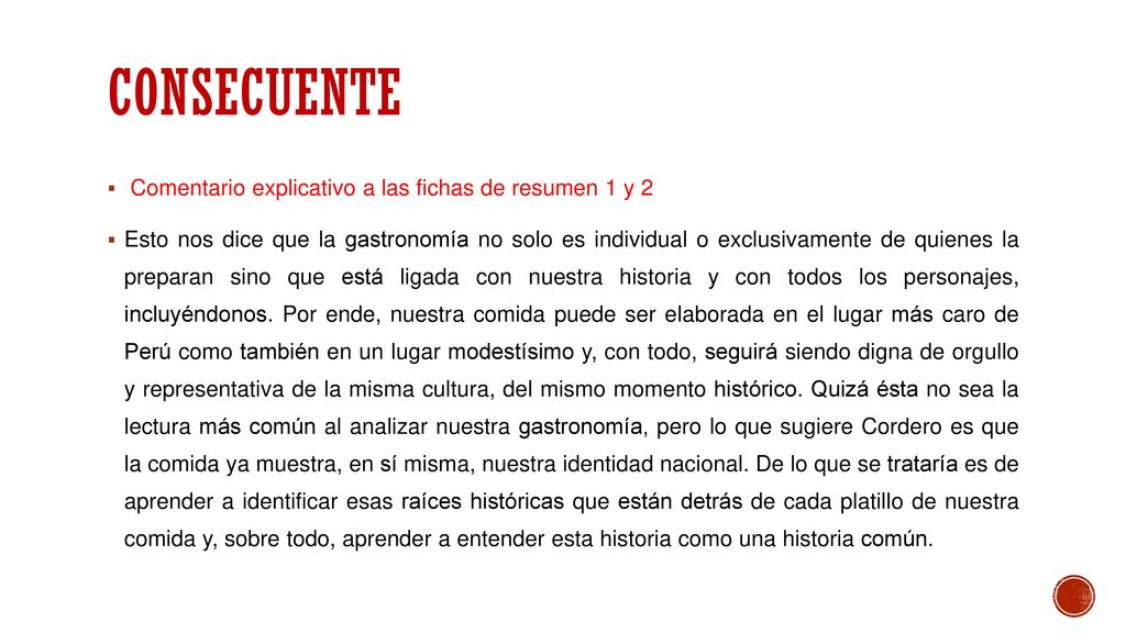 CONSECUENTE Comentario explicativo a las fichas de resumen 1 y 2