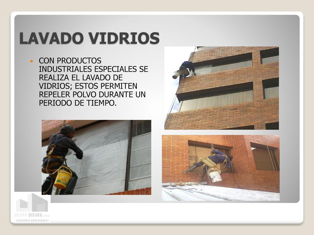 LAVADO VIDRIOS CON PRODUCTOS INDUSTRIALES ESPECIALES SE REALIZA EL LAVADO DE VIDRIOS; ESTOS PERMITEN REPELER POLVO DURANTE UN PERIODO DE TIEMPO.