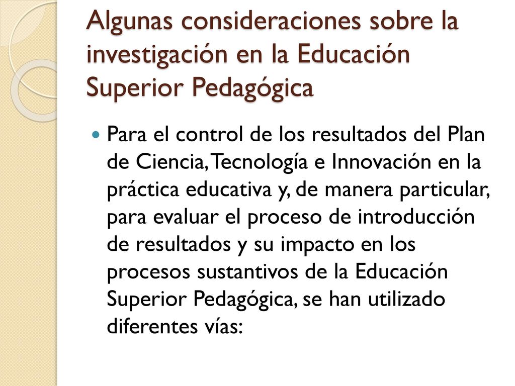Algunas consideraciones sobre la investigación en la Educación Superior Pedagógica