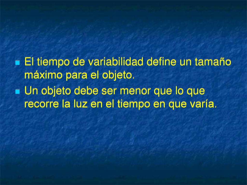 El tiempo de variabilidad define un tamaño máximo para el objeto.