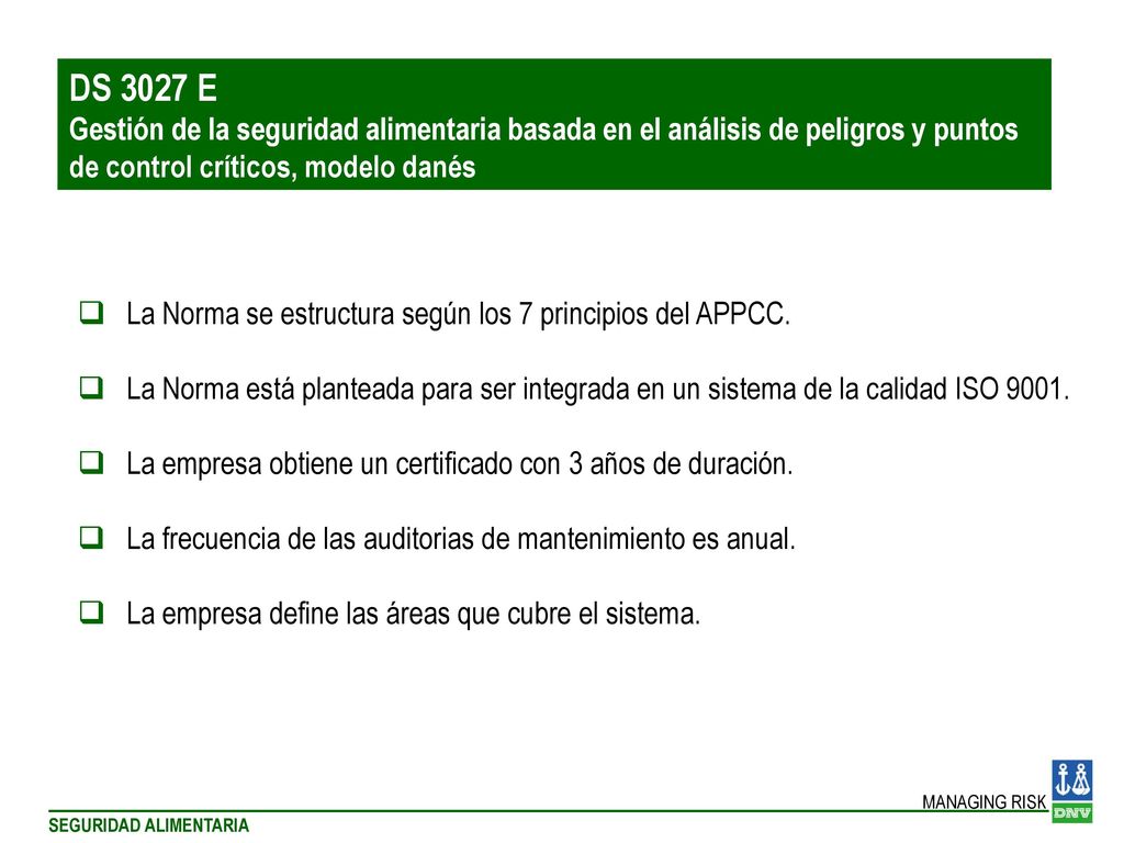 DS 3027 E Gestión de la seguridad alimentaria basada en el análisis de peligros y puntos de control críticos, modelo danés.