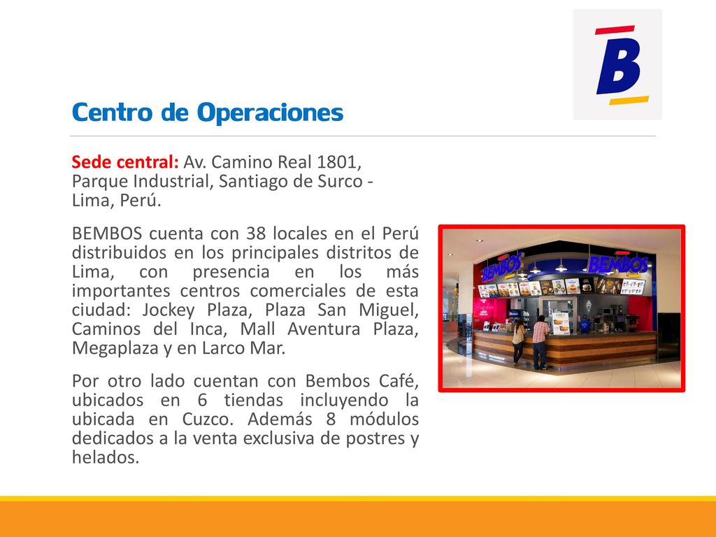 Centro de Operaciones Sede central: Av. Camino Real 1801, Parque Industrial, Santiago de Surco - Lima, Perú.