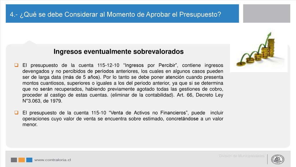 4.- ¿Qué se debe Considerar al Momento de Aprobar el Presupuesto