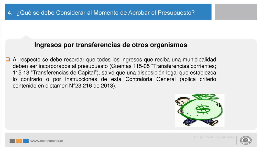 4.- ¿Qué se debe Considerar al Momento de Aprobar el Presupuesto
