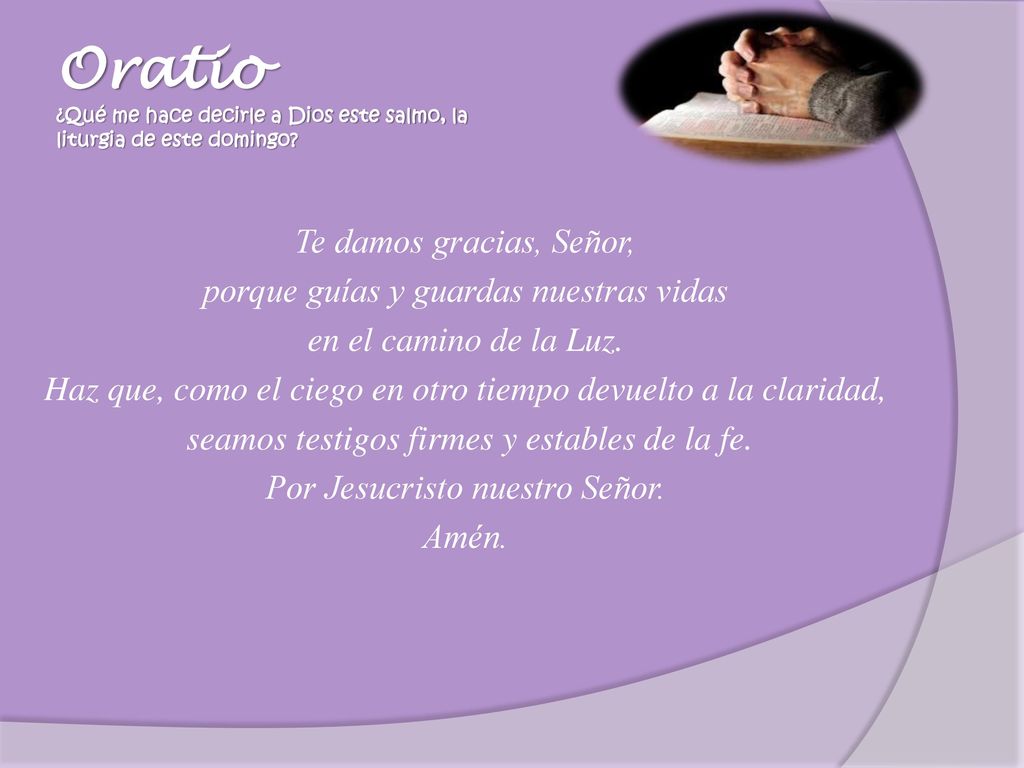 Oratio ¿Qué me hace decirle a Dios este salmo, la liturgia de este domingo