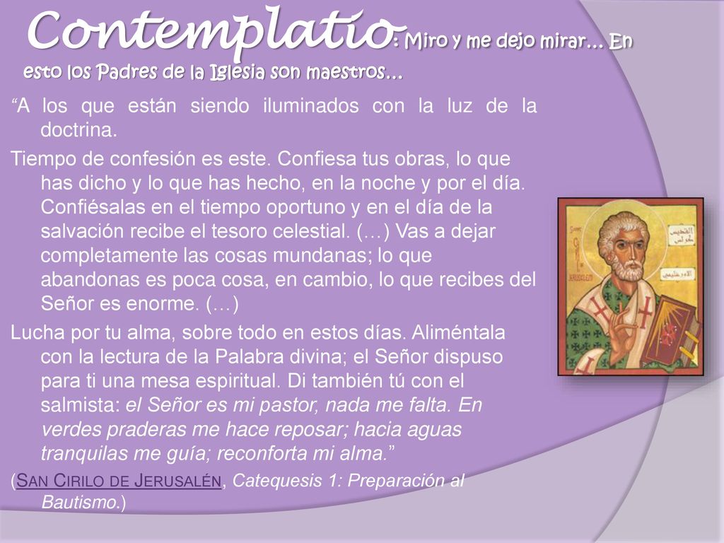 Contemplatio: Miro y me dejo mirar… En esto los Padres de la Iglesia son maestros…