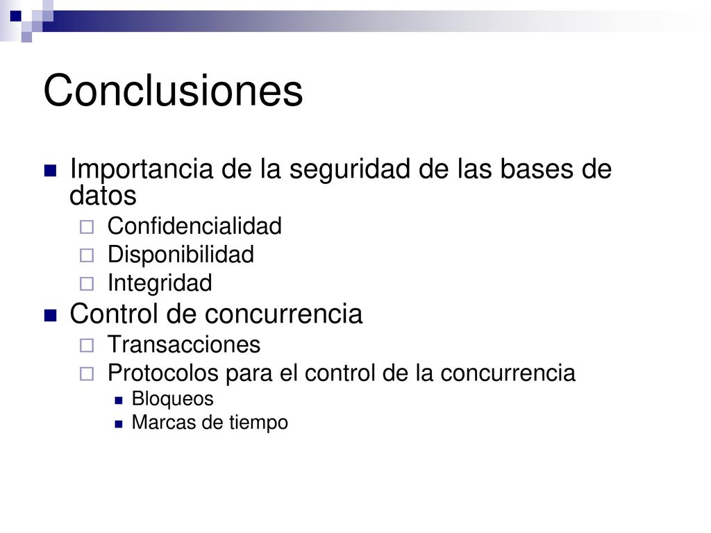 Conclusiones Importancia de la seguridad de las bases de datos