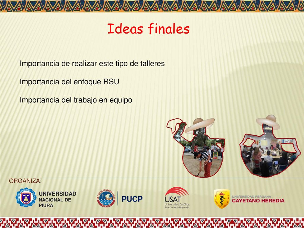 Ideas finales Importancia de realizar este tipo de talleres