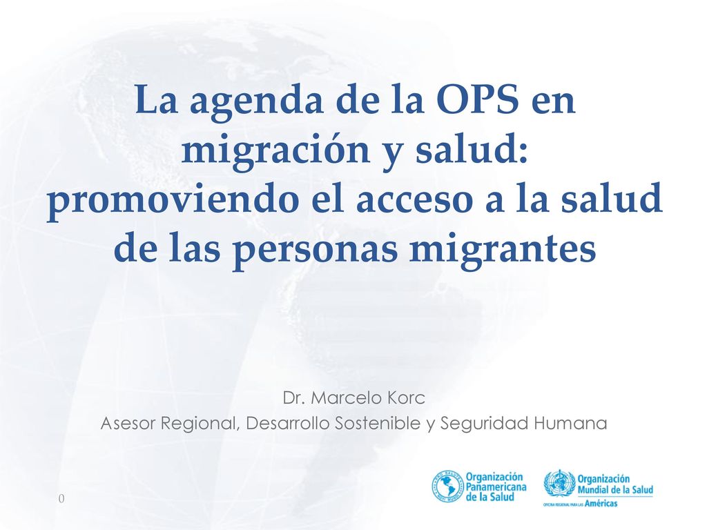 Contenido Mandatos de la OPS y OMS Marco operativo Esferas de acción