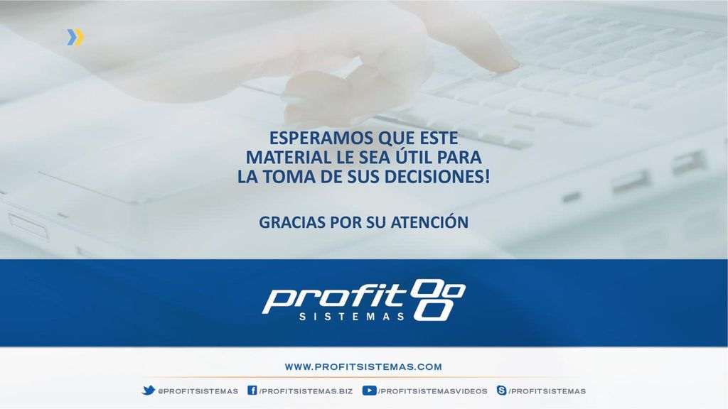 ESPERAMOS QUE ESTE MATERIAL LE SEA ÚTIL PARA LA TOMA DE SUS DECISIONES