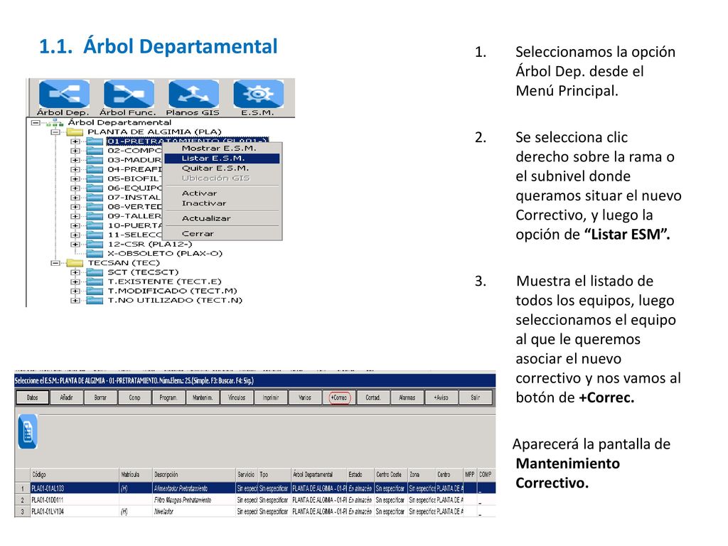 1.1. Árbol Departamental Seleccionamos la opción Árbol Dep. desde el Menú Principal.