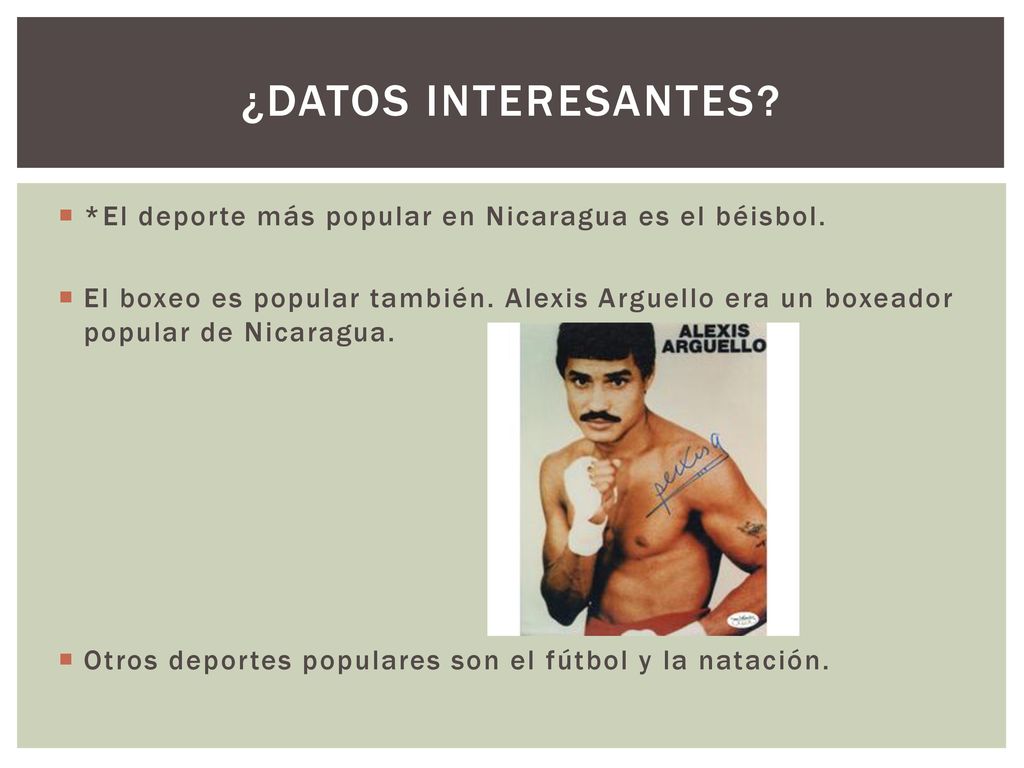 ¿Datos interesantes *El deporte más popular en Nicaragua es el béisbol.