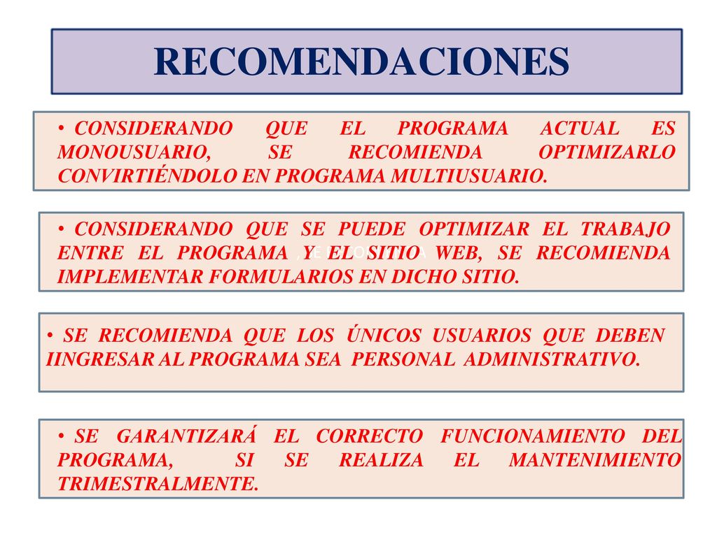 RECOMENDACIONES CONSIDERANDO QUE EL PROGRAMA ACTUAL ES MONOUSUARIO, SE RECOMIENDA OPTIMIZARLO CONVIRTIÉNDOLO EN PROGRAMA MULTIUSUARIO.