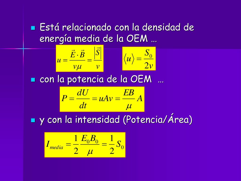 Está relacionado con la densidad de energía media de la OEM …