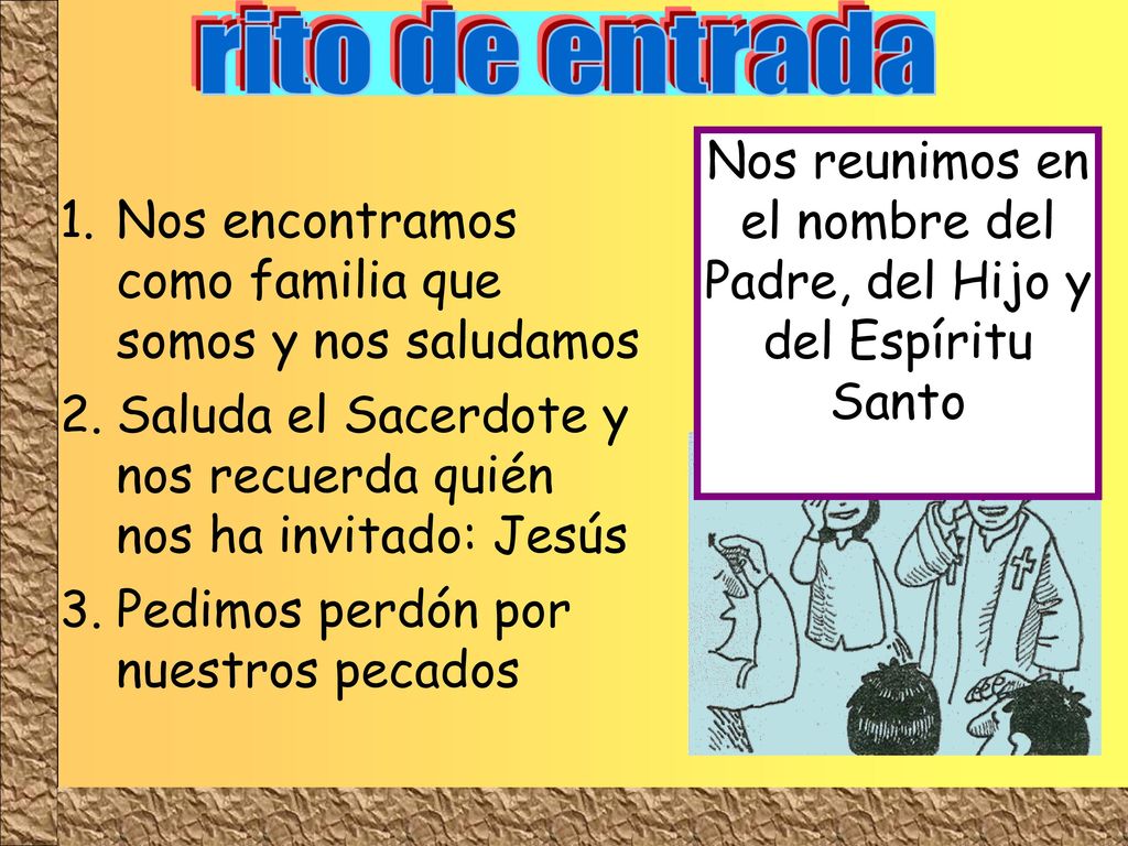 Nos reunimos en el nombre del Padre, del Hijo y del Espíritu Santo
