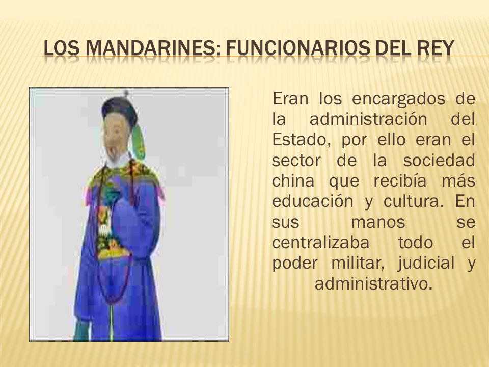 Los mandarines: funcionarios del rey