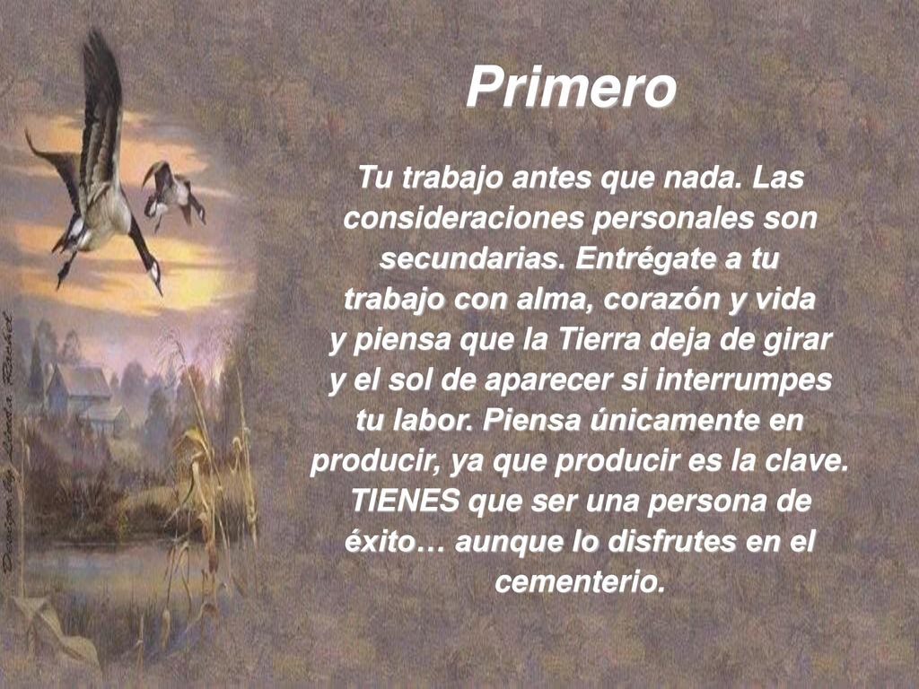 Primero Tu trabajo antes que nada. Las consideraciones personales son