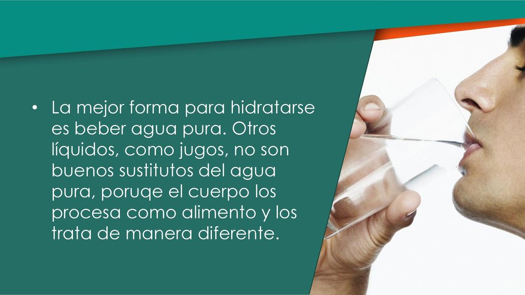 La mejor forma para hidratarse es beber agua pura