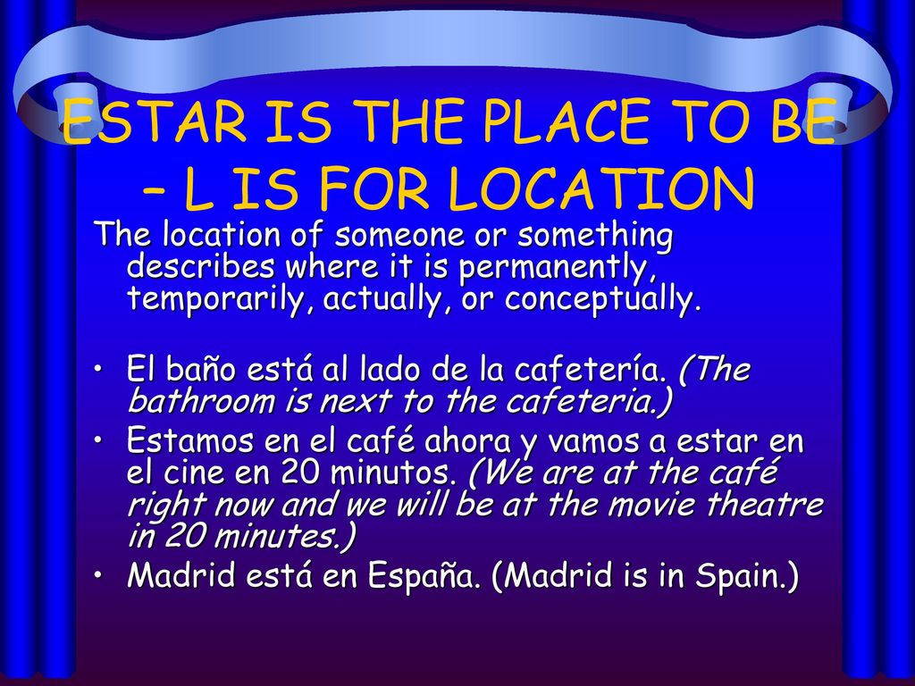 ESTAR IS THE PLACE TO BE – L IS FOR LOCATION