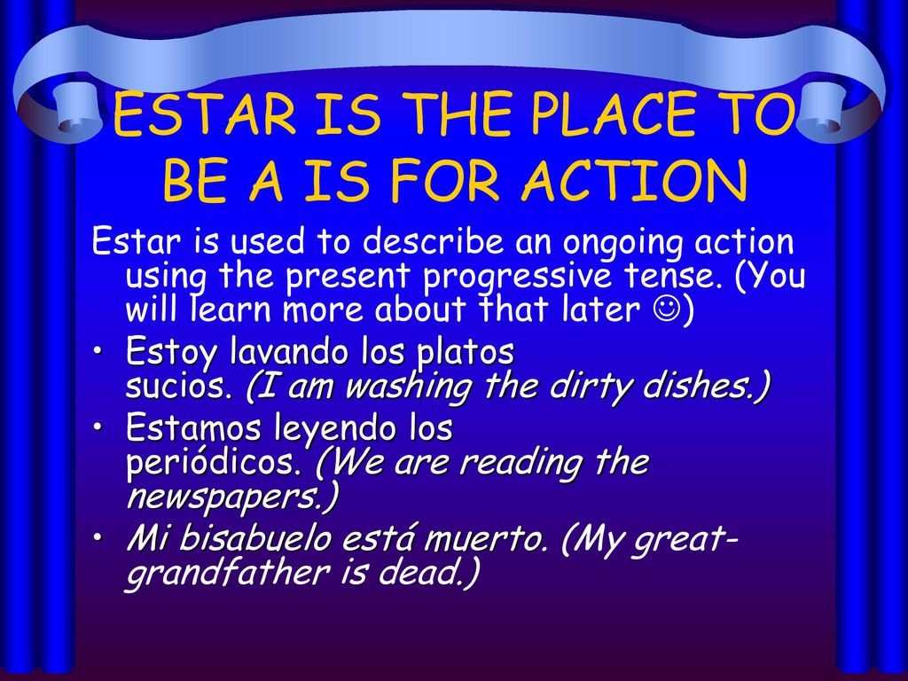 ESTAR IS THE PLACE TO BE A IS FOR ACTION