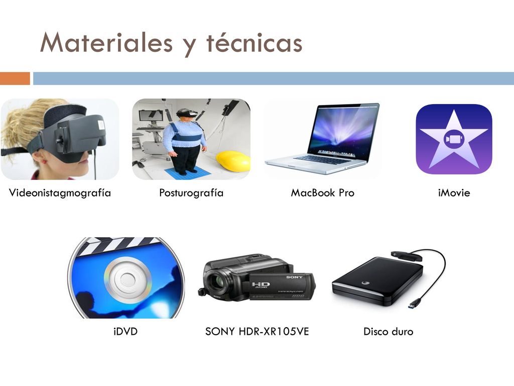 Materiales y técnicas Videonistagmografía Posturografía MacBook Pro