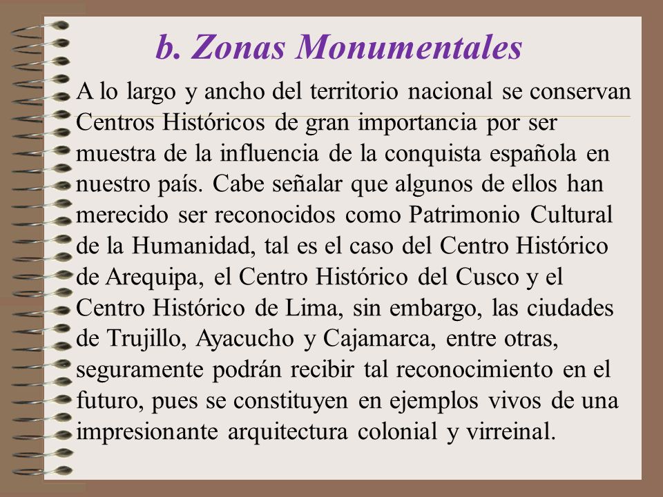 b. Zonas Monumentales