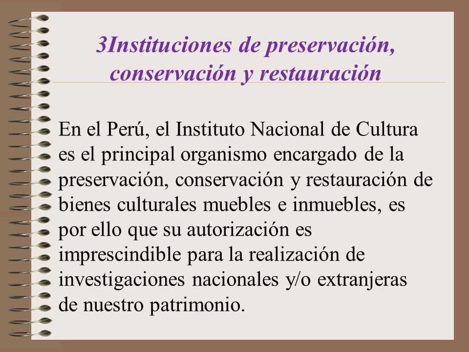3Instituciones de preservación, conservación y restauración